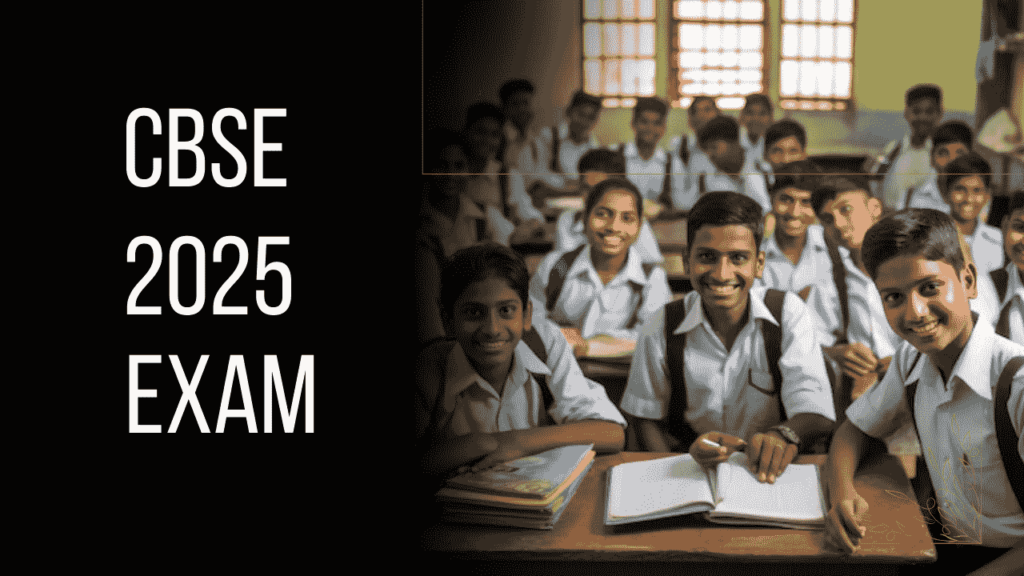 CBSE 2025 Exam Dates Released
